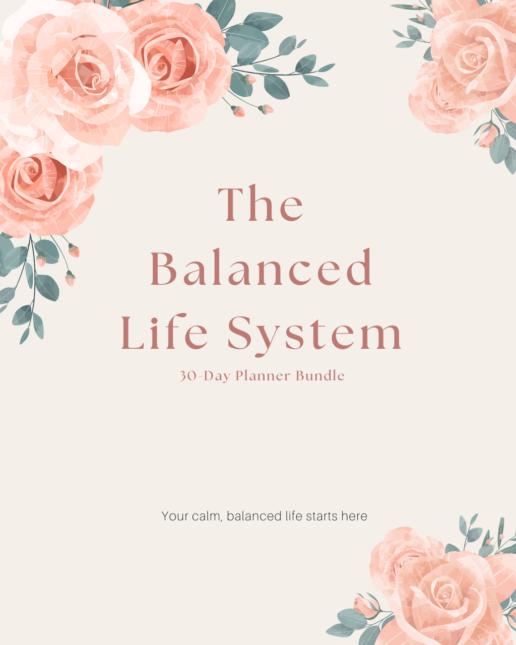 The Balanced Life System - 30-Day Planner for Calm, Focus & Intentional Living