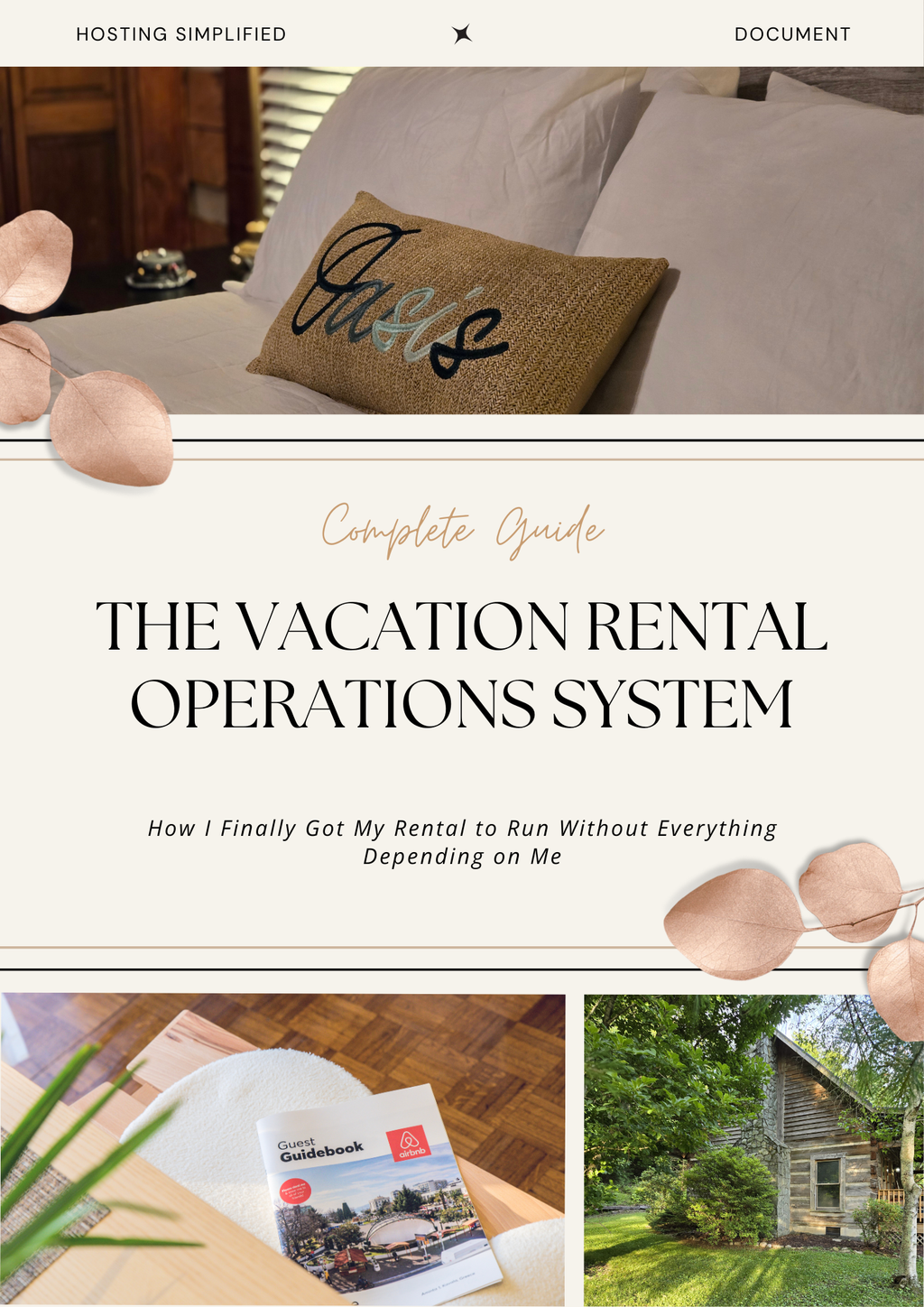 The Vacation Rental Operations System